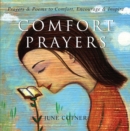 Comfort Prayers : Prayers & Poems to Comfort, Encourage, & Inspire - eBook