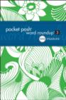 Pocket Posh Word Roundup 3 : 100 Puzzles - Book