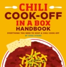 Chili Cook-off in a Box : Everything You Need to Host a Chili Cook-off - eBook