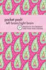 Pocket Posh Left Brain/Right Brain 2 : 50 Puzzles to Change the Way You Think - Book