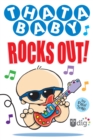 Thatababy Rocks Out! - eBook
