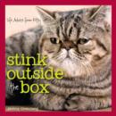 Stink Outside the Box : Life Advice from Kitty - Book
