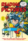 Reading With Pictures : Comics That Make Kids Smarter - eBook