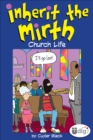 Inherit the Mirth: Church Life - eBook