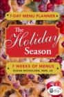 7-Day Menu Planner: The Holiday Season : 7 Weeks of Meals - eBook