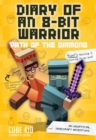 Diary of an 8-Bit Warrior: Path of the Diamond : An Unofficial Minecraft Adventure - Book