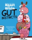 Heart and Brain: Gut Instincts : An Awkward Yeti Collection - eBook