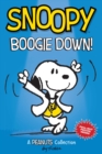 Snoopy: Boogie Down! : A PEANUTS Collection - Book