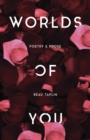 Worlds of You : Poetry & Prose - eBook