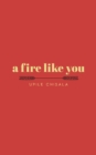 a fire like you - Book