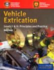 Vehicle Extrication Levels I  &  II: Principles And Practice - Book