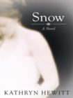Snow : A Novel - eBook