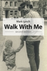 Walk with Me : Second Edition - eBook