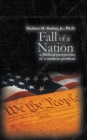 Fall of a Nation : A Biblical Perspective of a Modern Problem - eBook