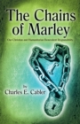 The Chains of Marley : Our Christian and Humanitarian Benevolent Responsibility - eBook