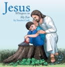 Jesus Whispers in My Ear - eBook