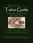 Tales of the Taino Gods/Cuentos de los dioses tainos - Book