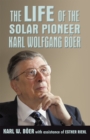 The Life of the Solar Pioneer Karl Wolfgang Boer - eBook