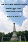 The Hatchet and the Plow : The Life and Times of Chief Cornplanter - eBook