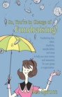 So, You're in Charge of Fundraising! : Fundraising Tips, Ideas, Checklists, Sample Letters and More to Help You Raise Money and Awareness for Your Group or Organization. - eBook