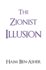 The Zionist Illusion - eBook
