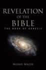 Revelation of the Bible : The Book of Genesis - eBook