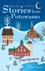 Stories from Potowasso : Morality Tales from a Small Town - eBook