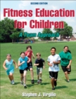Fitness Education for Children : A Team Approach - Book