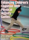 Enhancing Children's Cognition with Physical Activity Games - Book