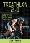 Triathlon 2.0 : Data-Driven Performance Training - Book