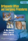 Orthopaedic Emergency and Office Procedures - Book