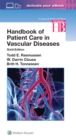 Handbook of Patient Care in Vascular Diseases - Book