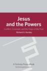 Jesus and the Powers : Conflict, Covenant, And The Hope Of The Poor - eBook