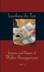 Inscribing the Text : Sermons and Prayers of Walter Brueggemann - eBook