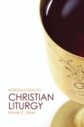 Introduction to Christian Liturgy - eBook