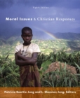 Moral Issues and Christian Responses - eBook
