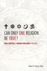 Can Only One Religion Be True? - eBook