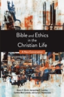 Bible and Ethics in the Christian Life : A New Conversation - eBook