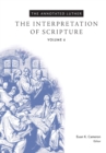 The Annotated Luther : The Interpretation of Scripture - Book