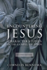 Encountering Jesus : Character Studies in the Gospel of John, Second Edition - Book