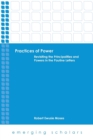 Practices of Power : Revisiting the Principalities and Powers in the Pauline Letters - Book