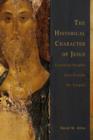 Historical Character of Jesus: Canonical Insights from Outside the Gospels - eBook