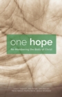 One Hope : Re-Membering the Body of Christ - eBook