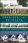 Presidential Retreats : Where the Presidents Went and Why They Went There - eBook