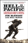 Hell in the Pacific : A Marine Rifleman's Journey From Guadalcanal to Peleliu - eBook