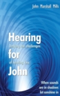 Hearing for John : Defying the Challenges of Hearing Loss - eBook