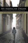 My American Dream : One Woman's Journey Living with a Chronic Disease - eBook
