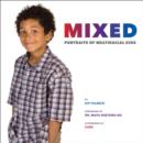 Mixed : Portraits of Multiracial Kids - eBook