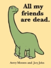 All My Friends Are Dead - eBook
