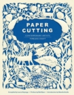 Paper Cutting : Contemporary Artists, Timeless Craft - eBook